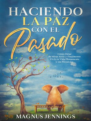 cover image of Haciendo la Paz con el Pasado